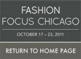 Fashion Focus Chicago - Return to Home Page